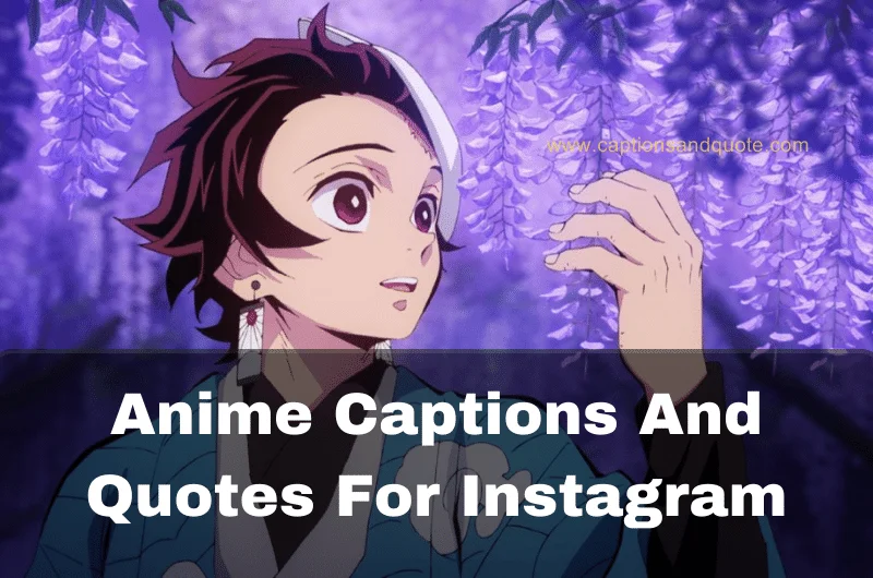 280+ Best Anime Captions For Instagram And Quotes