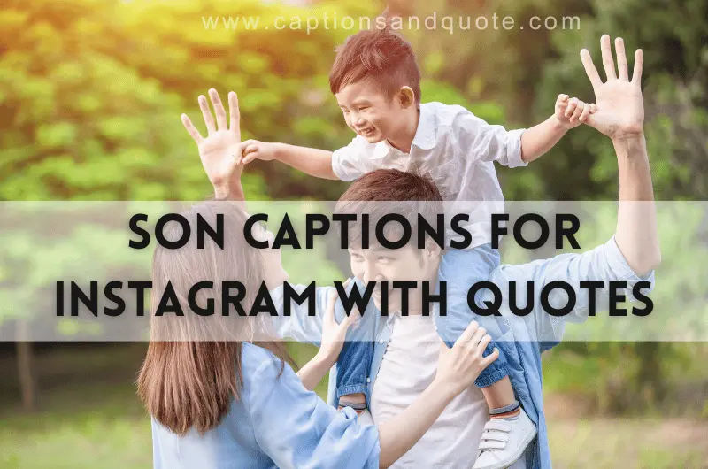 370+ Best Mother And Son Captions For Instagram