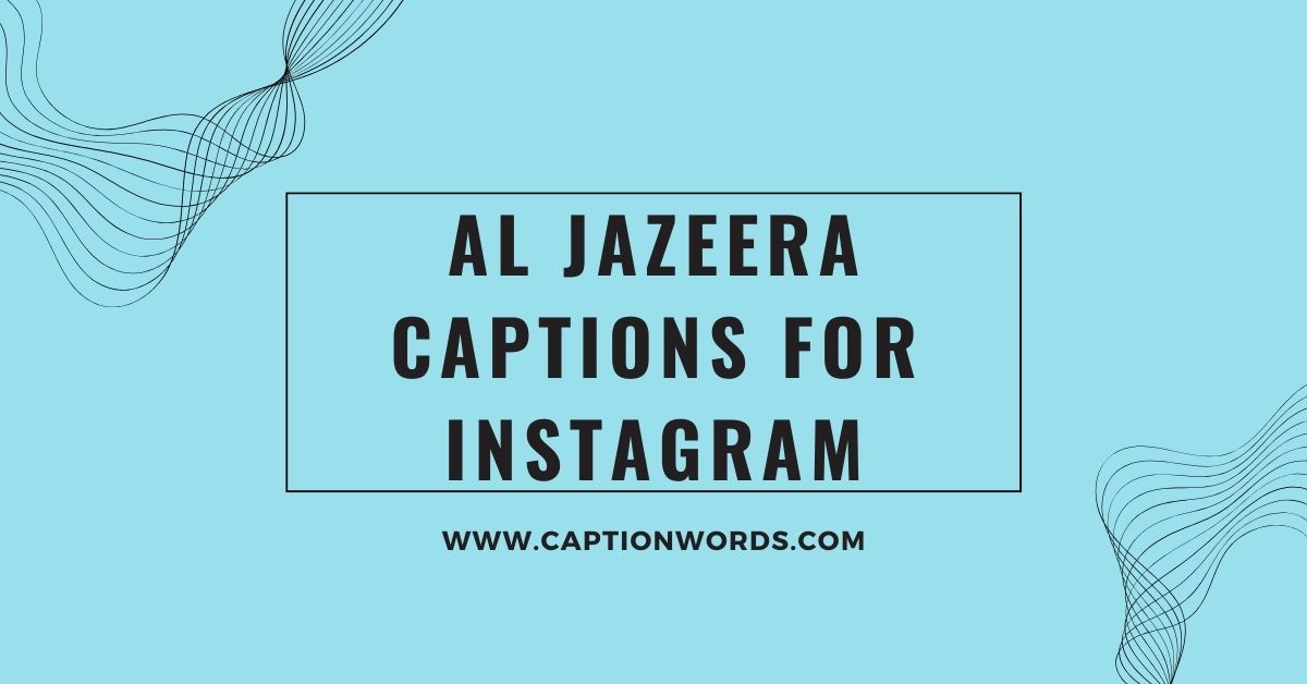 Al Jazeera Captions for Instagram