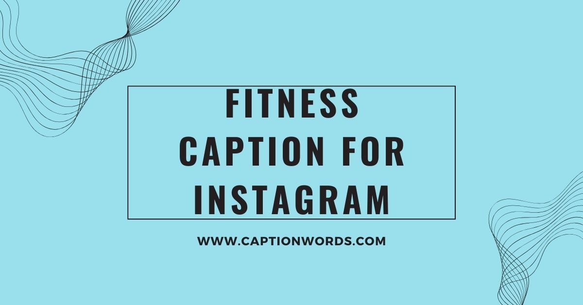 Fitness Caption for Instagram