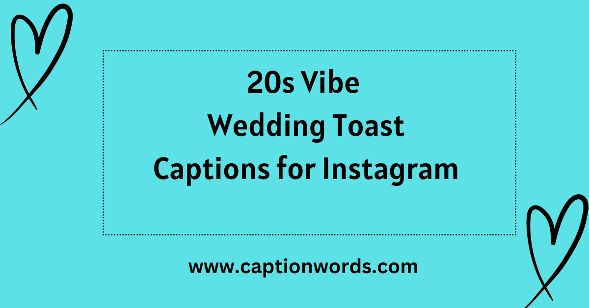20s Vibe Wedding Toast