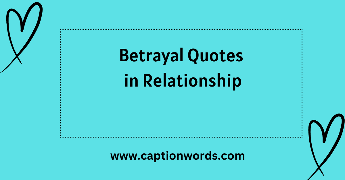 Betrayal Quotes in Relationship