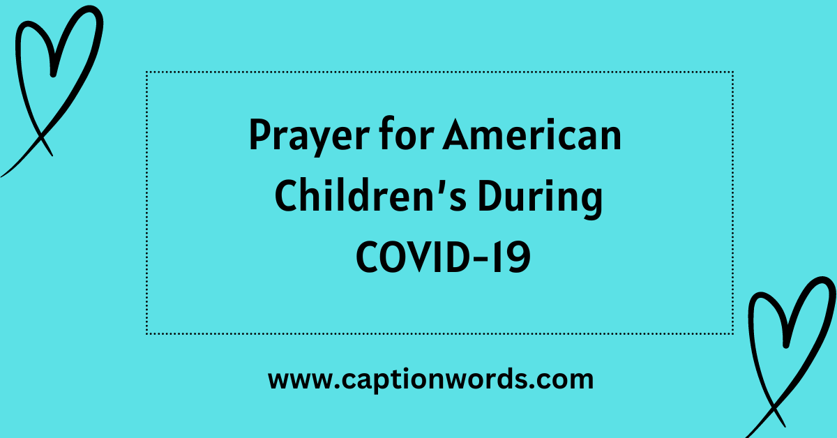 Prayer for American Children’s During COVID-19