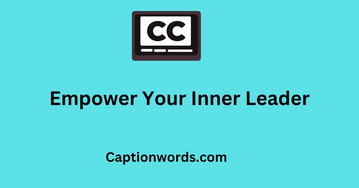 Empower Your Inner Leader