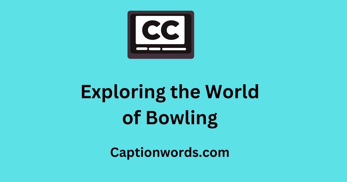World of Bowling
