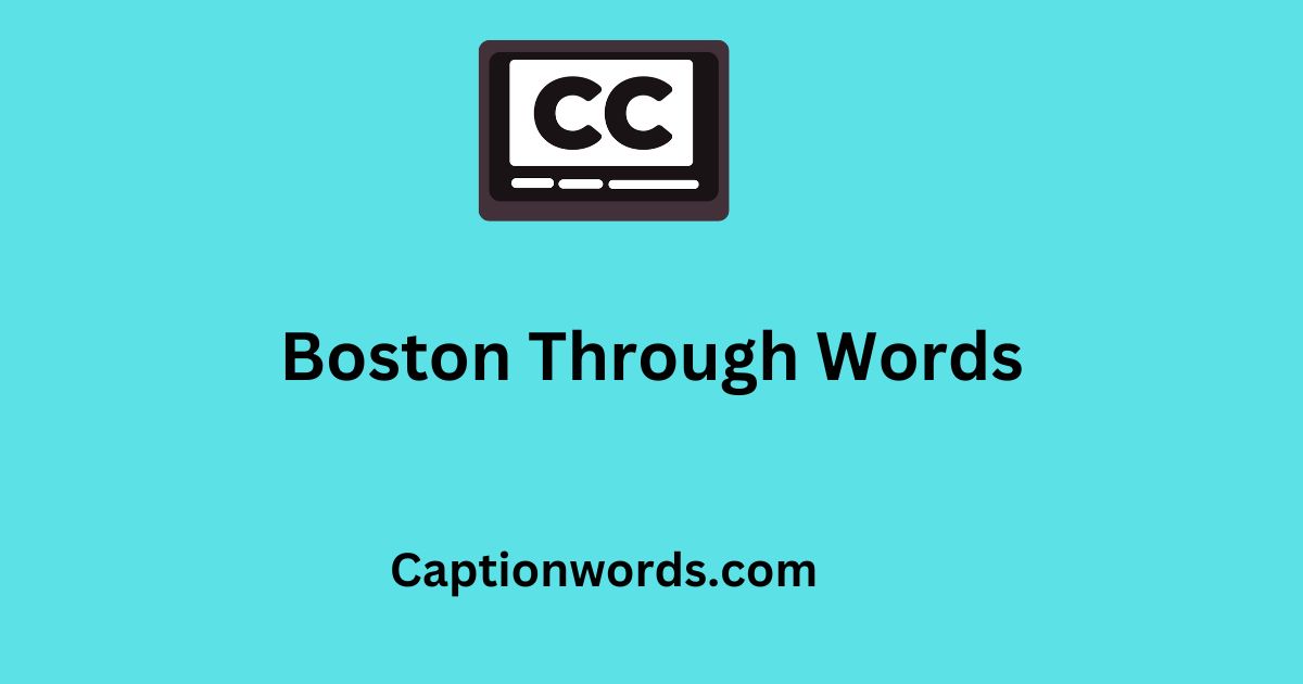 Boston Through Words