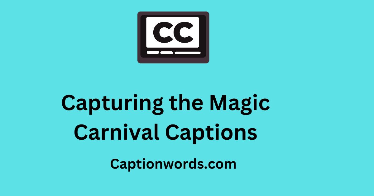 Carnival Captions