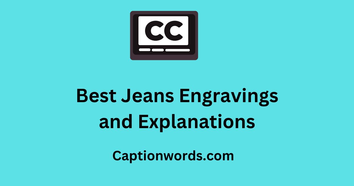 Best Jeans Engravings