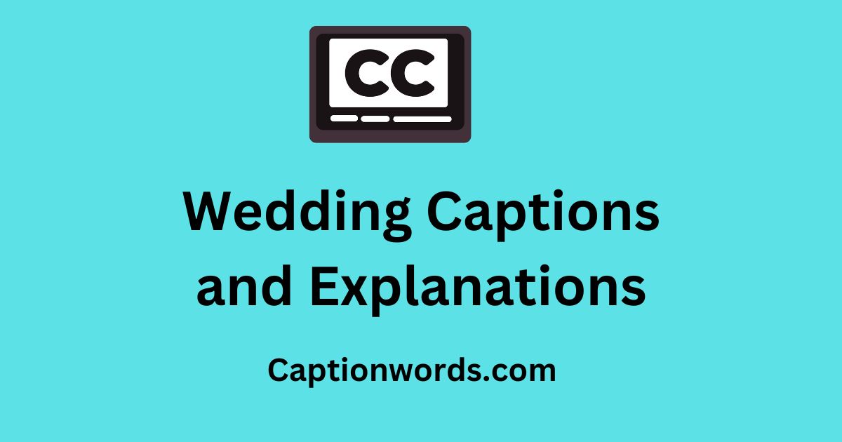 Wedding Captions
