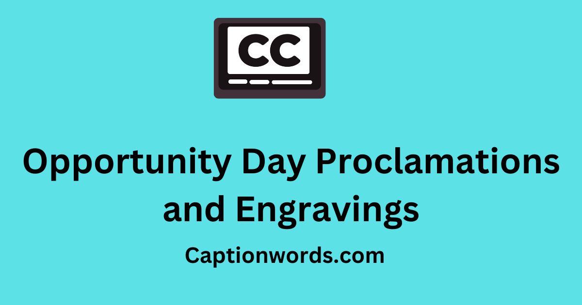Opportunity Day Proclamations