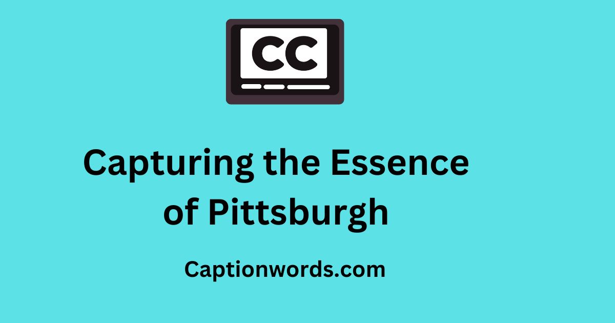 Essence of Pittsburgh