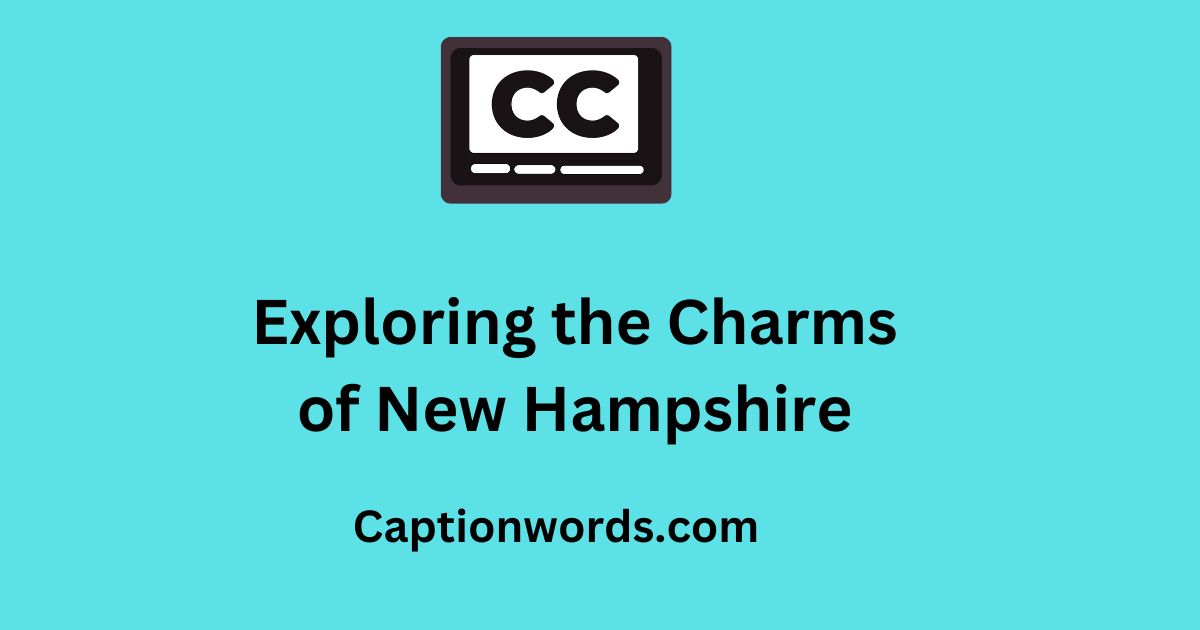 Charms of New Hampshire