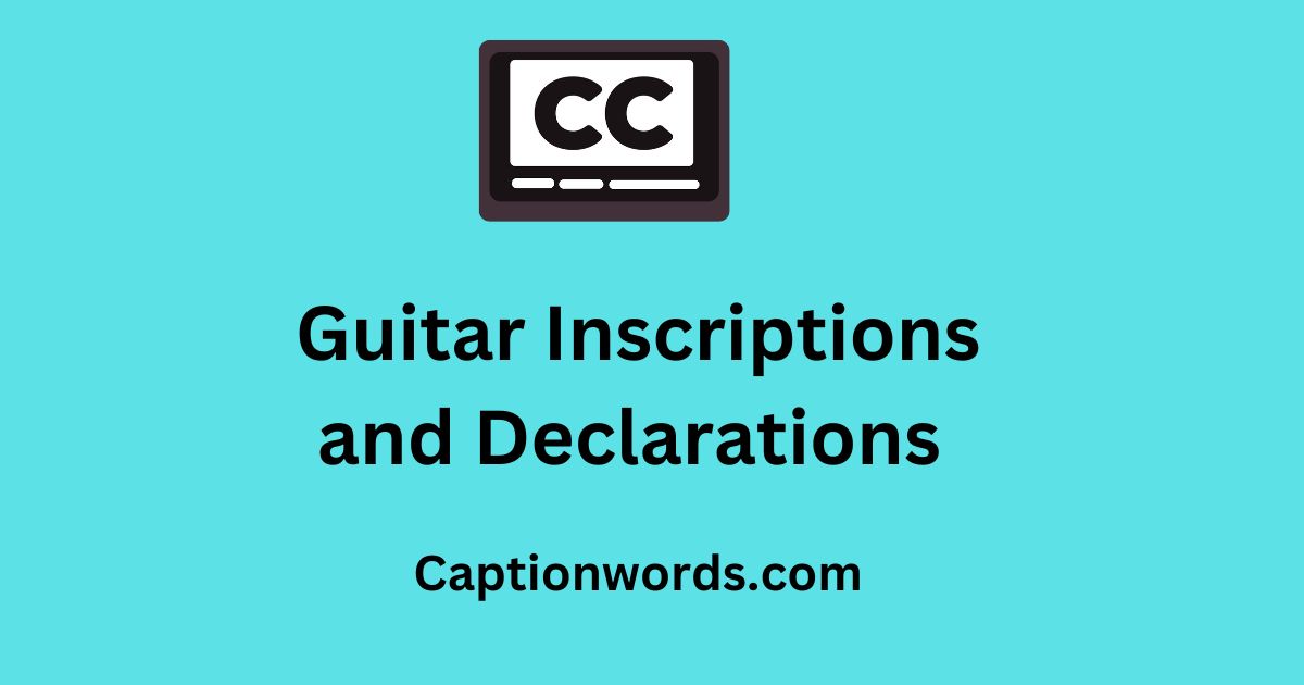 Guitar Inscriptions
