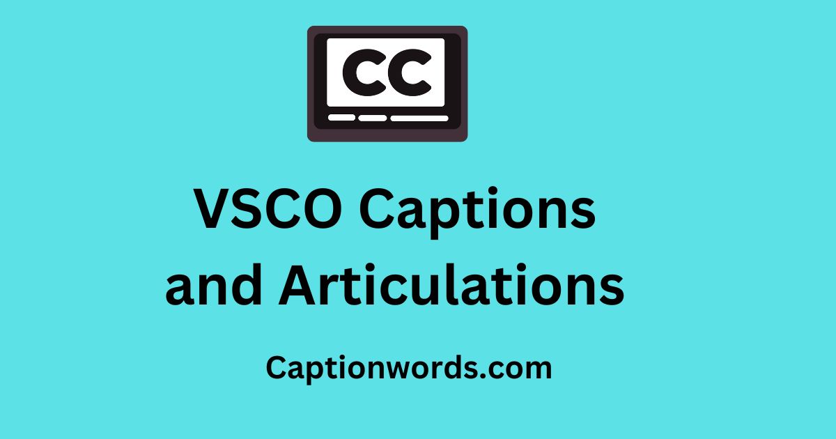 VSCO Captions