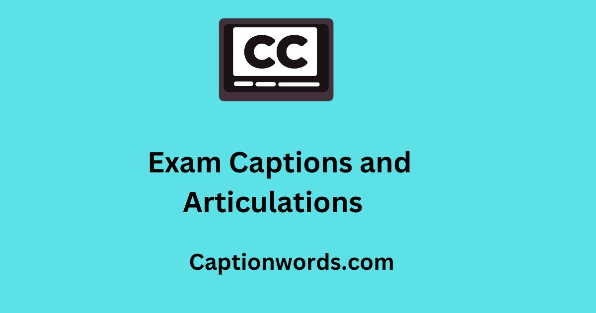 Exam Captions