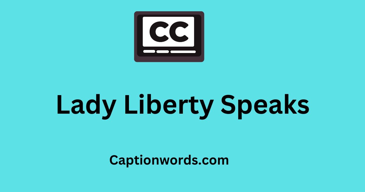 Lady Liberty Speaks