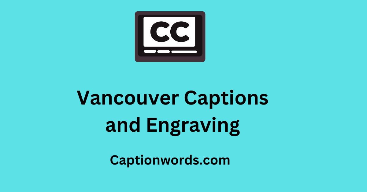 Vancouver Captions