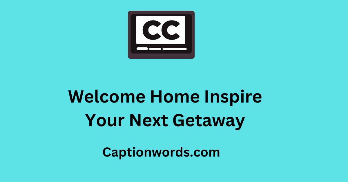 Inspire Your Next Getaway