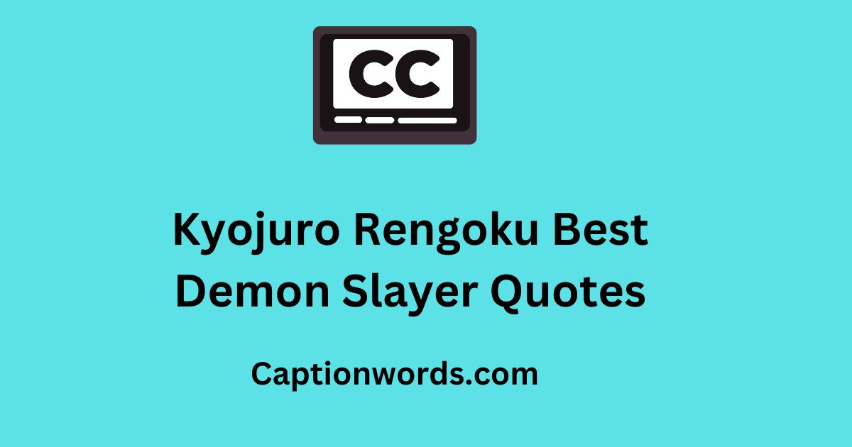 fiery wisdom of Kyojuro Rengoku